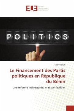 Le Financement des Partis politiques en République du Bénin - ABOH, Spéro