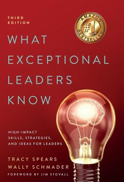 What Exceptional Leaders Know - Spears, Tracy; Schmader, Wally