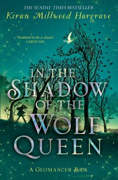 Geomancer: In the Shadow of the Wolf Queen - Millwood Hargrave, Kiran