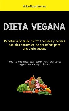 Dieta Vegana - Serrano, Victor-Manuel