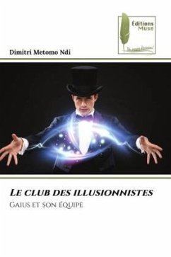 Le club des illusionnistes - Metomo Ndi, Dimitri