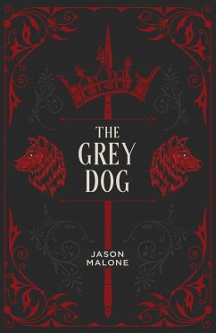 The Grey Dog - Malone, Jason