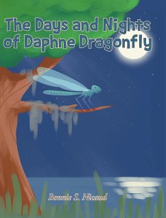 The Days and Nights of Daphne Dragonfly - Nicaud, Bonnie S.