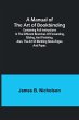 A Manual of the Art of Bookbinding;... - Bild 1
