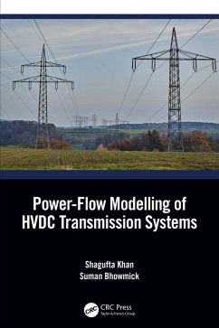 Power-Flow Modelling of HVDC Transmission Systems (eBook, ePUB) - Khan, Shagufta; Bhowmick, Suman