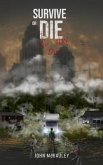 Survive or Die No Way Out (eBook, ePUB)