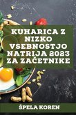 Kuharica z nizko vsebnostjo natrija 2023 za za¿etnike