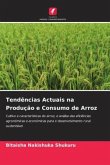 Tendências Actuais na Produção e Consumo de Arroz