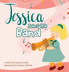 Jessica Joins the Band - Smith, Jessica