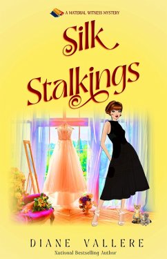 Silk Stalkings (Material Witness Mysteries, #3) (eBook, ePUB) - Vallere, Diane