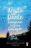 Aristo ve Dante Dünyanin Sularina Daliyor - Alire Saenz, Benjamin