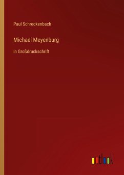 Michael Meyenburg - Schreckenbach, Paul
