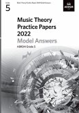 Music Theory Practice Papers Model Answers 2022, ABRSM Grade 5 Music Theory Practice Papers Model Answers 2022, ABRSM Grade 5