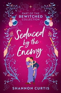 Bewitched: Seduced By The Enemy - Curtis, Shannon