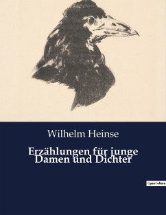 Erzählungen für junge Damen und Dichter - Heinse, Wilhelm