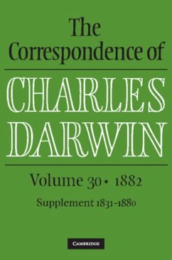 The Correspondence of Charles Darwin: Volume 30, 1882 - Darwin, Charles