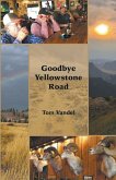 Goodbye Yellowstone Road