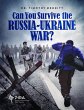 Can You Survive the Russian-Ukraine... - Bild 1