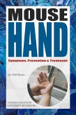 Mouse Hand Symptoms, Prevention & Treatment (eBook, ePUB)