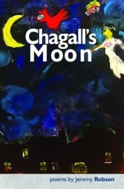 Chagall's Moon - Robson, Jeremy