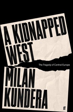 A Kidnapped West - Kundera, Milan