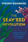 The Seaweed Revolution