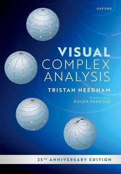 Visual Complex Analysis - Needham, Tristan (Professor of Mathematics, Professor of Mathematics