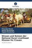 Wissen und Nutzen der National Rural Livelihood Mission für Frauen