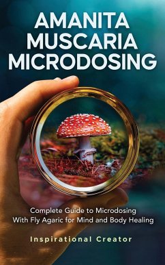 Amanita Muscaria Microdosing - Harret, Bil; V. Sasha, Anastasia