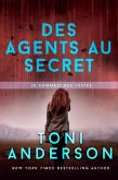 Des agents au secret: Romance à suspense - FBI (Le sommeil des justes, #7) (eBook, ePUB)