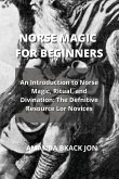 NORSE MAGIC FOR BEGINNERS