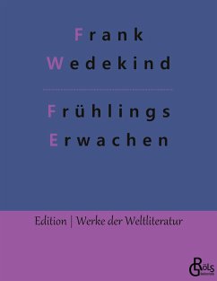 Frühlings Erwachen - Wedekind, Frank