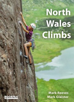 North Wales Climbs - Reeves, Mark; Glaister, Mark