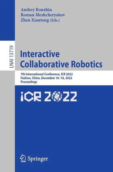 Interactive Collaborative Robotics (eBook, PDF) Interactive Collaborative Robotics (eBook, PDF)