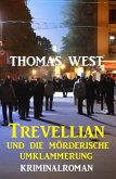 Trevellian und die Mörderische Umklammerung: Kriminalroman (eBook, ePUB)