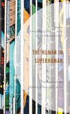The Human in Superhuman (eBook, ePUB)