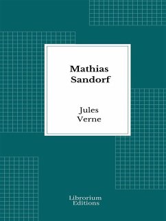 Mathias Sandorf (eBook, ePUB) - Verne, Jules