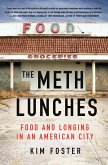 The Meth Lunches (eBook, ePUB)