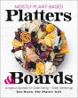 Mostly Plant-Based Platters & Boards... - Bild 1