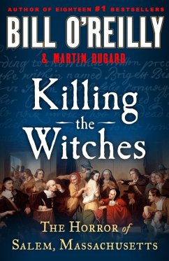 Killing the Witches (eBook, ePUB) - O'Reilly, Bill; Dugard, Martin