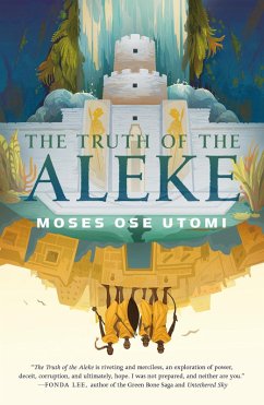 The Truth of the Aleke (eBook, ePUB) - Utomi, Moses Ose