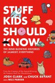Stuff Kids Should Know (eBook, ePUB)