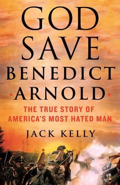 God Save Benedict Arnold (eBook, ePUB) - Kelly, Jack