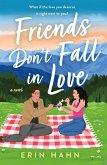 Friends Don't Fall in Love (eBook, ePUB) Friends Don't Fall in Love (eBook, ePUB)
