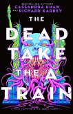The Dead Take the A Train (eBook, ePUB)