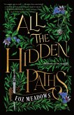 All the Hidden Paths (eBook, ePUB)