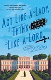 Act Like a Lady, Think Like a Lord (eBook, ePUB)