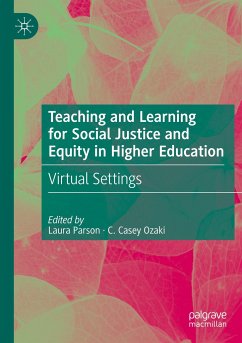 Teaching and Learning for Social Justice and Equity in Higher Education