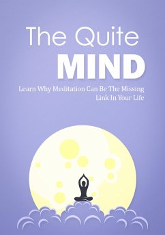 The Quite Mind (eBook, ePUB) - Empreender