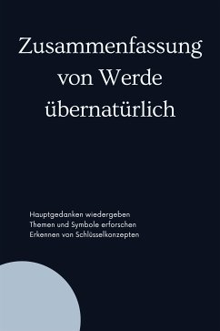 Zusammenfassung von Werde übernatürlich (eBook, ePUB) - Verstand, B